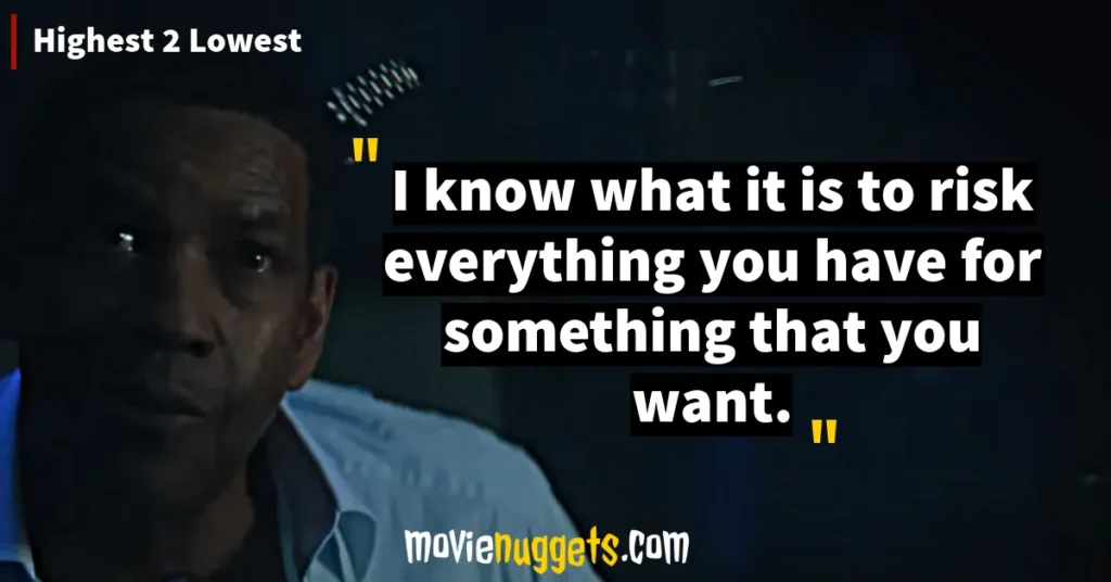 Highest 2 Lowest Movie Quotes and Dialogues