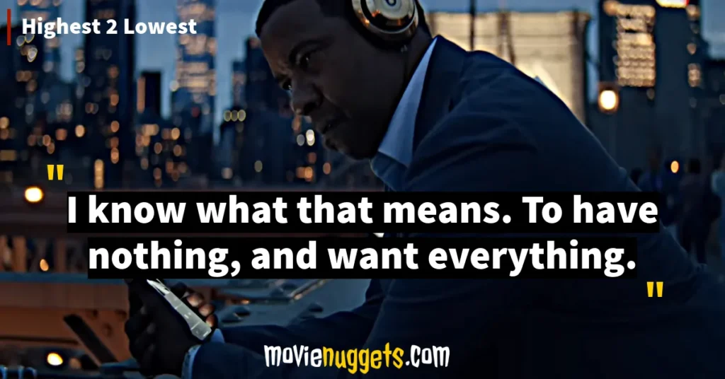 Highest 2 Lowest Movie Quotes and Dialogues