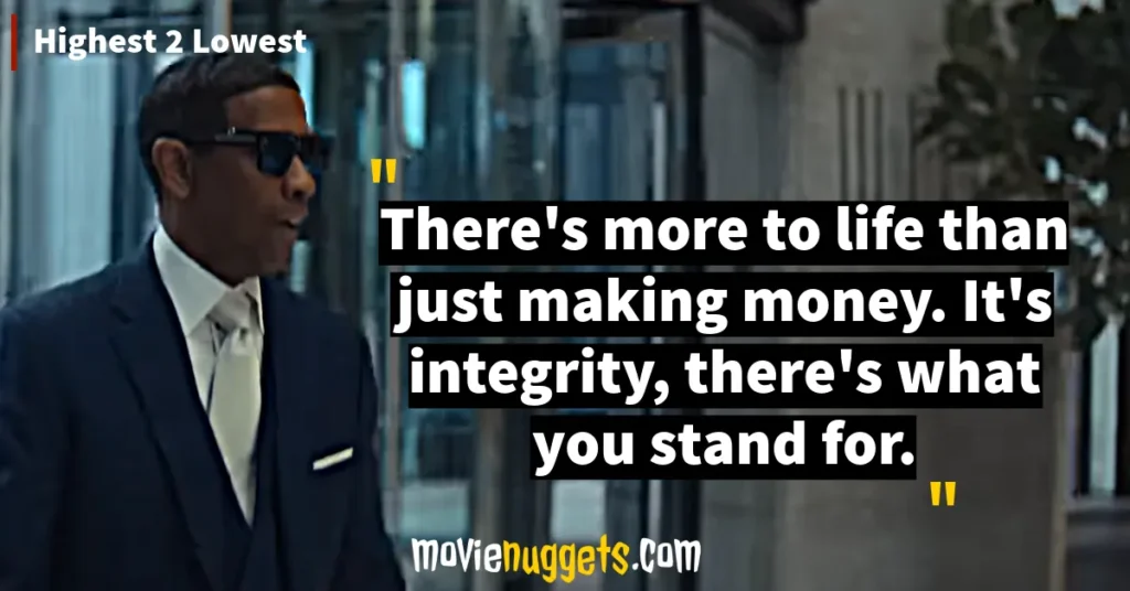 Highest 2 Lowest Movie Quotes and Dialogues