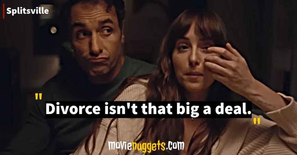 Splitsville Movie Quotes and Dialogues