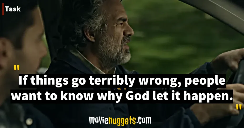 HBO's Task Quotes, Dialogues and Lines
