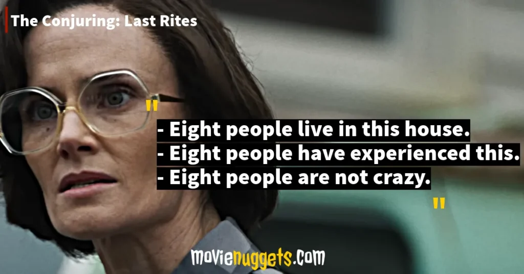 The Conjuring: Last Rites Quotes and Dialogues